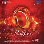 Makkhi - Siddharth Song Download